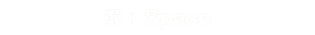 Command + Space